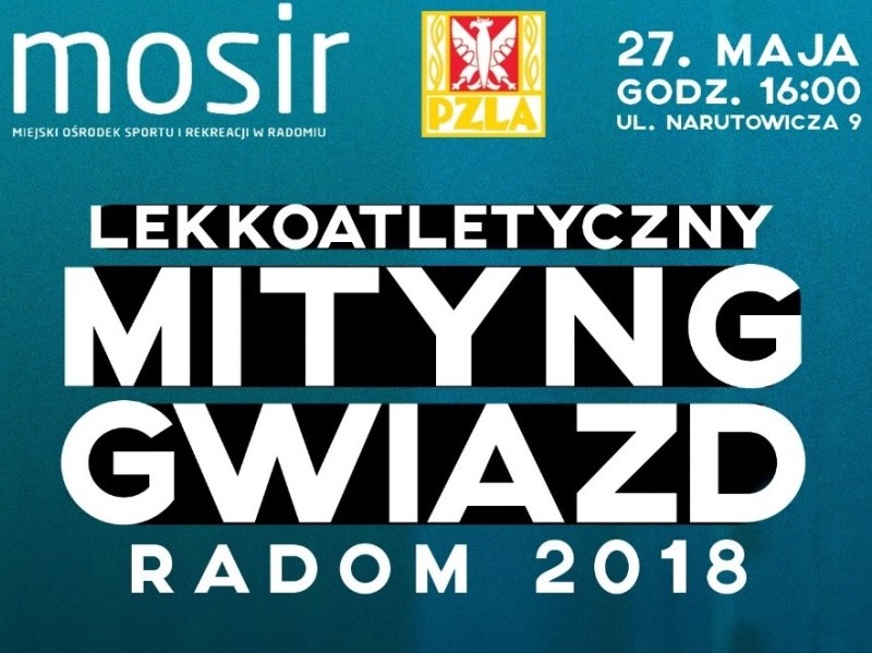 Mityng gwiazd w niedzielę na stadionie w Radomiu