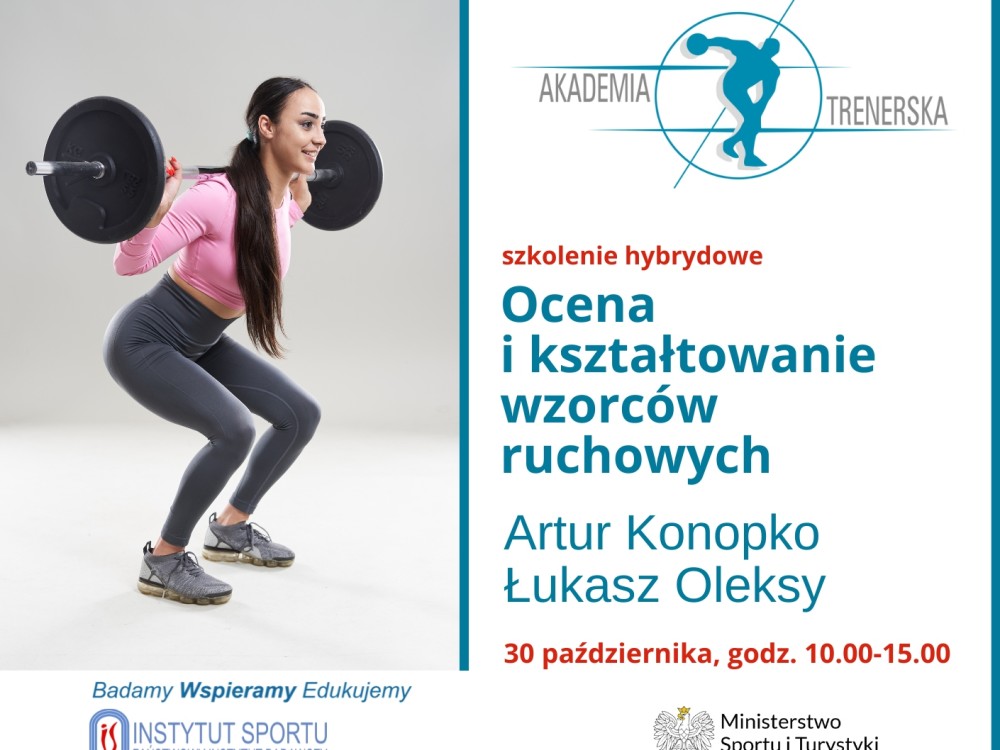 AKADEMIA TRENERSKA - "Ocena i kształtowanie wzorców ruchowych"
