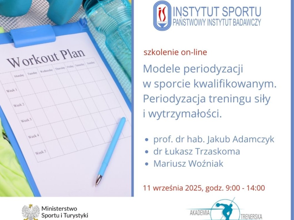 Szkolenie online Akademii Trenerskiej - "Modele periodyzacji w sporcie kwalifikowanym. Periodyzacja treningu siły i wytrzymałości"