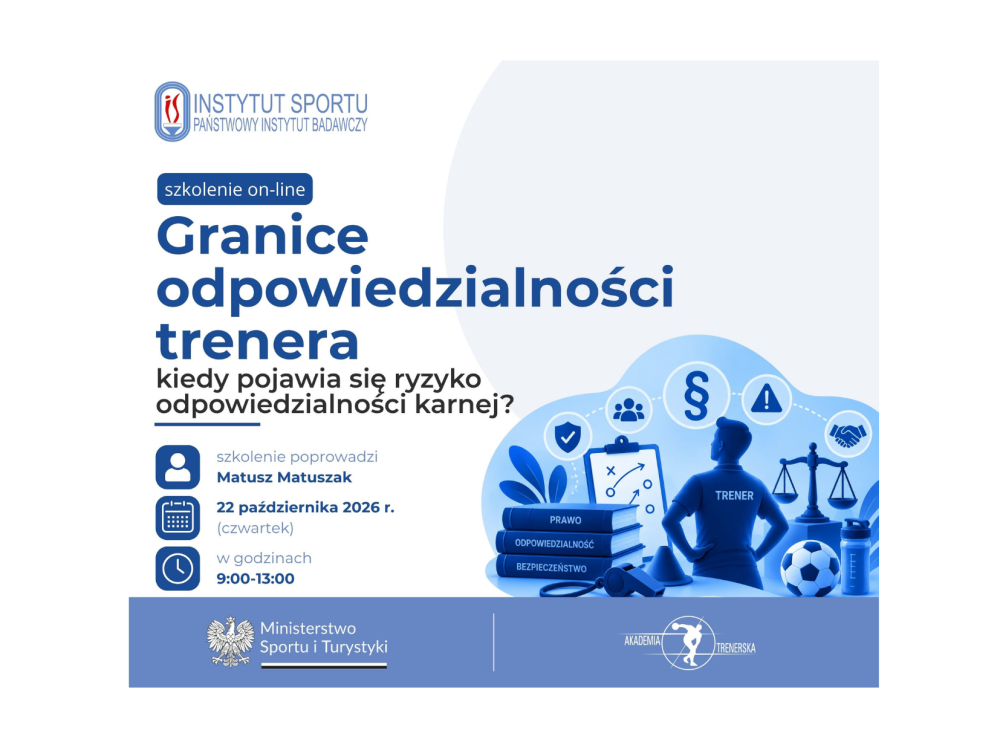 Szkolenie online pn. "Granice odpowiedzialności trenera. Kiedy pojawia się ryzyko odpowiedzialności karnej?"